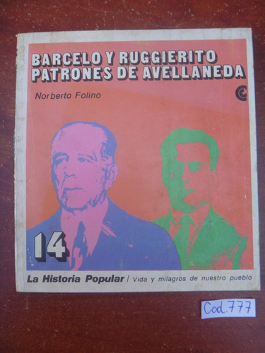 Norberto Folino / Barcelo Y Ruggierito / Patrones 