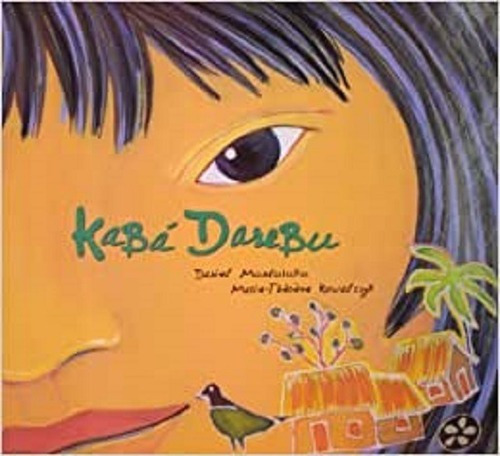 Kabá Darebu, De Daniel Munduruku. Editora Brinque Book, Capa Mole Em Português, 2022