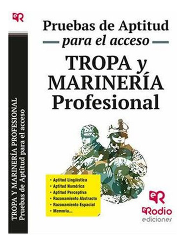 Tropa Y Marineria Profesional Pruebas De Aptitud Para Acces