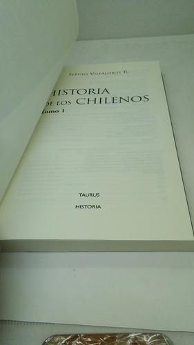 Historia De Los Chilenos. Sergio Villalobos R.