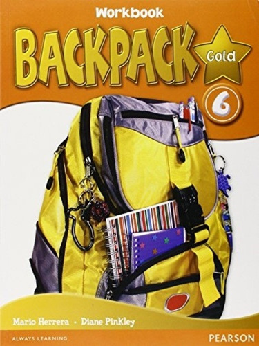 Backpack Gold 6 - Workbook W/cd-audio - Herrera Ma