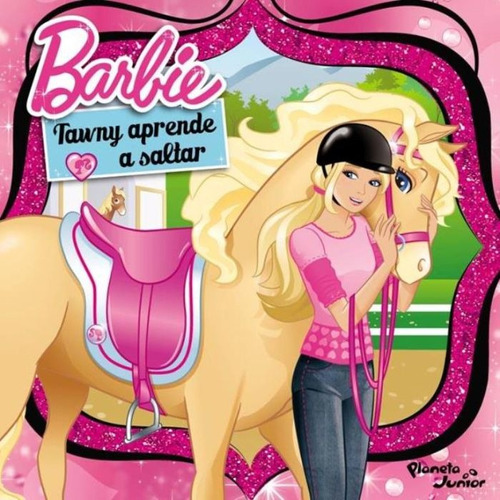 Barbie - Tawny Aprende A Saltar - Planeta Junior - Libro