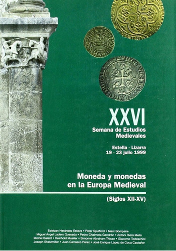 Moneda Y Monedas En La Europa Medieval Siglos 12-15: 26 S...