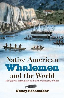 Libro Native American Whalemen And The World : Indigenous...