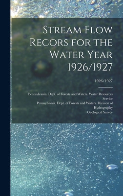 Libro Stream Flow Recors For The Water Year 1926/1927; 19...