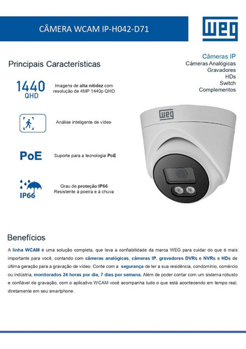 Câmera WEG 16994458 Dome IP PoE Quad Hd 2,8mm Ip66 à prova de chuva Cor Branco