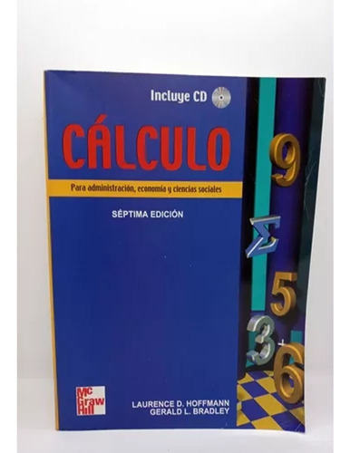 Calculo P/administración Econ.c.sociales: Calculo P/administración Econ.c.sociales, De Laurence D. Foffmann,  Gerald L. Bradley. Editorial Mcgraw Hill, Tapa Blanda, Edición 1 En Español, 2001