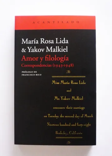 Maria Rosa Lida Y Yakov Malkiel - Amor Y Filologia (Usado)