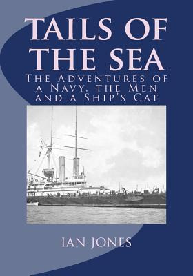 Libro Tails Of The Sea: The Adventures Of A Navy, The Men...