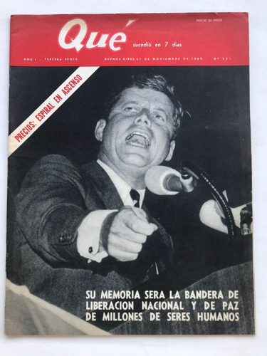 Revista Que N° 231 Kennedy Noviembre 1963