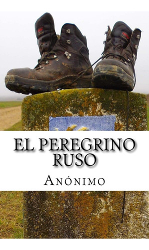 Libro: El Peregrino Ruso (spanish Edition)