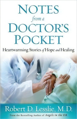 Notes From A Doctor's Pocket, De Robert D. Lesslie. Editorial Harvest House Publishers U S, Tapa Blanda En Inglés