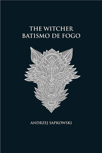 Livro Batismo De Fogo - The Witcher - A Saga Do Bruxo Geralt