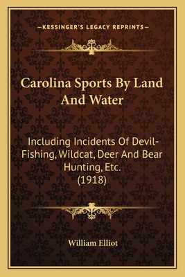 Libro Carolina Sports By Land And Water: Including Incide...