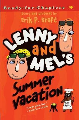 Libro Lenny And Mel's Summer Vacation - Erik P Kraft