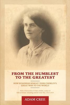Libro From The Humblest To The Greatest : How Susannah Kn...