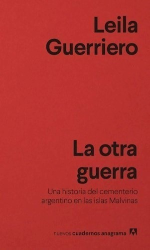 Libro La Otra Guerra De Leila Guerriero