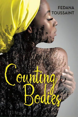 Counting Bodies, De Toussaint, Fedana. Editorial Archway Pub, Tapa Blanda En Inglés