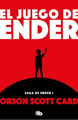 El Juego De Ender | Saga De Ender 1 | Orson Scott Card 