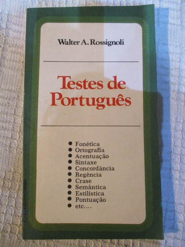 Walter A. Rossignoli - Testes De Português (com Respostas)
