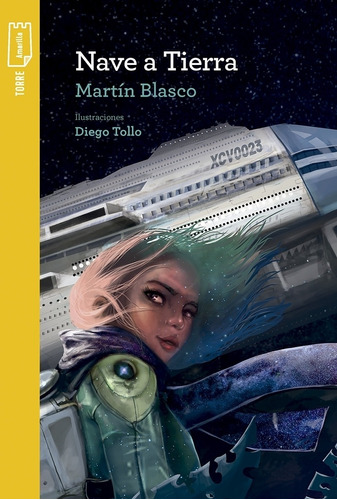 Nave A Tierra - Torre Amarilla - Martin Blasco - Diego Tollo