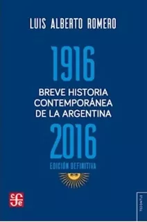 Breve Historia Contemporanea De La Argentina - Luis Alberto