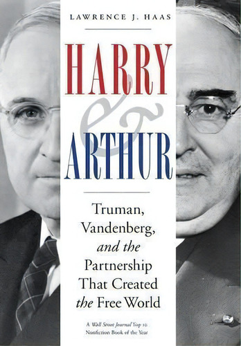 Harry And Arthur, De Lawrence J. Haas. Editorial Potomac Books Inc, Tapa Dura En Inglés