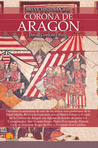 Breve Historia De La Corona De Aragón N. E. -   - *