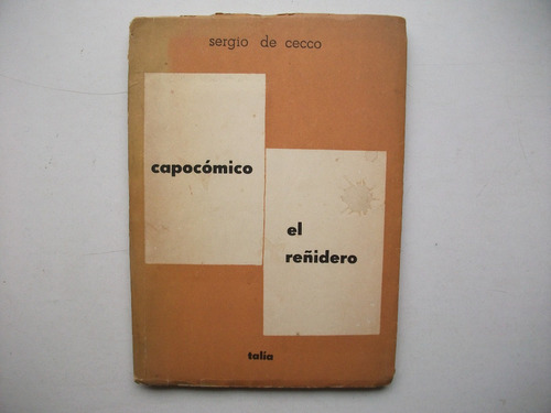 Capocómico / El Reñidero - Sergio De Cecco - Argentores