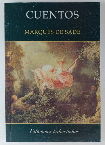 Cuentos - Marques De Sade- Libertador - Libro Usado 