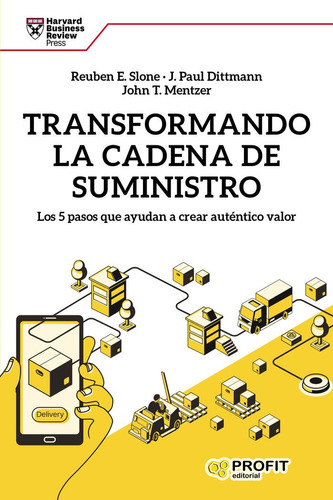 Transformando La Cadena De Suministro - Slone, Reuben E.