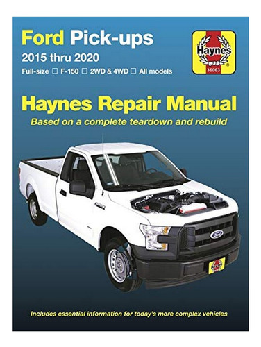 Ford F-150 Pick Ups '15-'17 - Editors Of Haynes Manual. Eb17