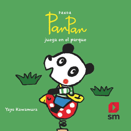 Panda Panpan Juega En El Parque, De Kawamura, Yayo. Editorial Ediciones Sm, Tapa Blanda En Español