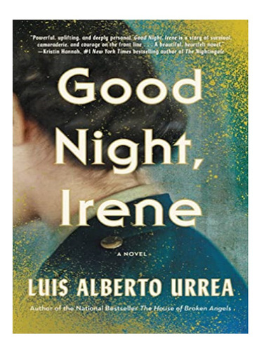 Good Night, Irene - Luis Alberto Urrea. Eb14
