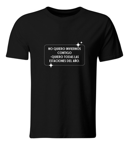 Playera Color Ic138. Frase Pareja: Quiero Todo Contigo