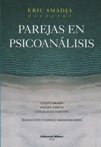 Parejas En Psicoanalisis - Eric Smadja