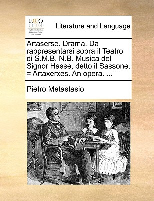 Libro Artaserse. Drama. Da Rappresentarsi Sopra Il Teatro...