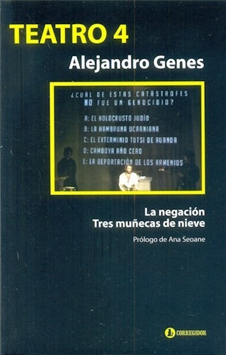 La Negacion / Tres Muñecas De Nieve Teatro 4 - Genes Alejan