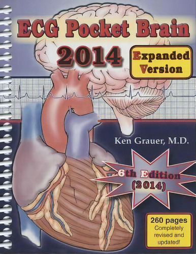 Ecg Pocket Brain 2014 (expanded Version), De Ken Grauer. Editorial Kg-ekg Press En Inglés