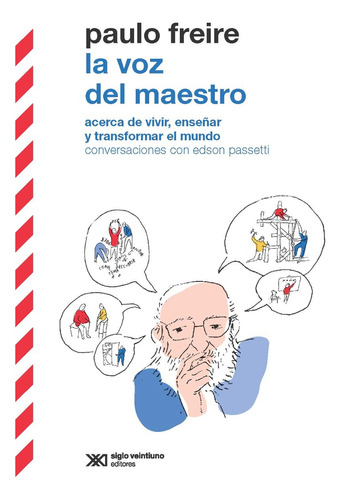 Voz Del Maestro, La - Paulo Freire