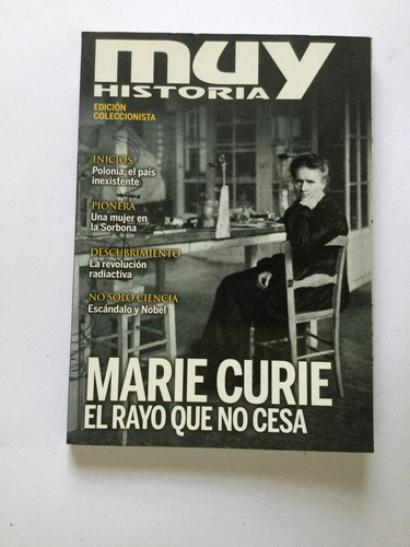 Revista Muy Historia - Edicion Coleccionista Marie Curie 