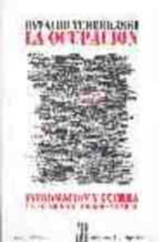 La Ocupacion Informacion Y Guerra Nuevo Totalitarismo Mundial, De Tcherkaski, Osvaldo. Serie N/a, Vol. Volumen Unico. Editorial Adriana Hidalgo, Tapa Blanda, Edición 1 En Español, 2003