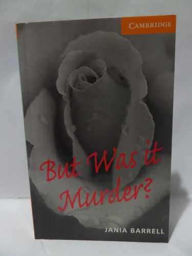 But Was It Murder? - Jania Barrell