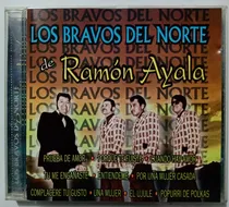 Comprar Ramón Ayala Los Bravos Del Norte De Ramón Ayala Cd Original