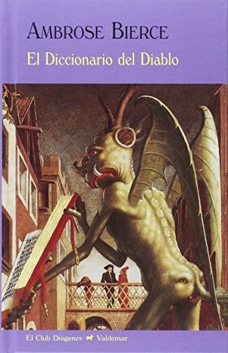 Diccionario Del Diablo,el - Bierce, Ambrose