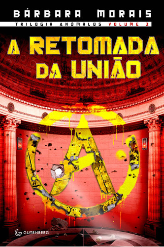 A retomada da União: Volume 3, de Morais, Bárbara. Autêntica Editora Ltda., capa mole em português, 2015