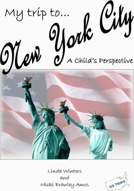 My Trip To New York City : A Child's Perspective - Micki ...