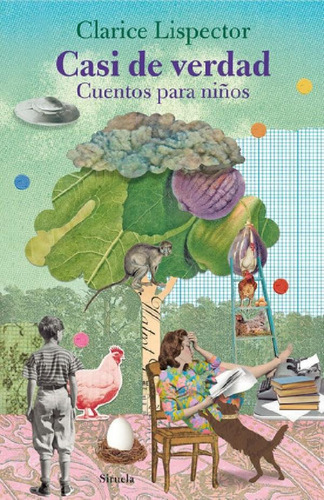 Libro - Casi De Verdad, De Lispector, Clarice., Vol. Volume