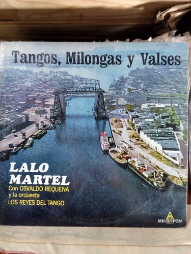 Lalo Martel - Tangos, Milongas Y Valses (vinilo) Vg+ A Nm