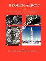 Comprar Libro Broken Arrow - Vol Ii - A Disclosure Of U.s., Sovie...